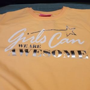 NWT Girls can, we are awesome! Shirt